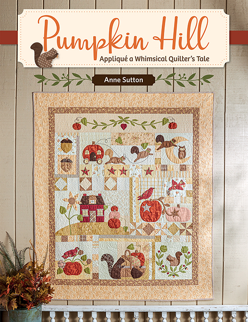 PUMPKIN HILL - Appliqué a Whimsical Quilter's Tale - Imagen 13